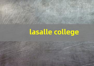 lasalle college